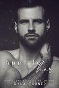 Hunt For Her by Xyla Turner