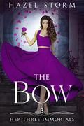 The Bow by Hazel Storm
