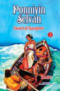 Ponniyin Selvan - Part 3 by Kalki