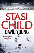 Stasi Child by David Young