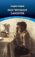 Not Without Laughter by Langston Hughes