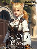 The Old East (Four Laws #7) by David Burke
