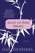 Night of Many Dreams by Gail Tsukiyama