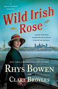 Wild Irish Rose (Molly Murphy #18) by Rhys Bowen