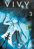 Vivy Prototype (Light Novel) Vol. 3 (Vivy Prototype Light Novel #3) by Tappei Nagatsuki