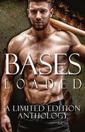 Bases Loaded: A Limited Edition Anthology by Britney Bell