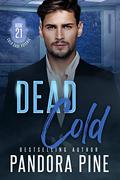 Dead Cold (Cold Case Psychic #21) by Pandora Pine