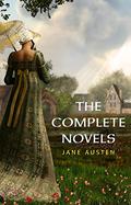 The Complete Novels by Jane Austen