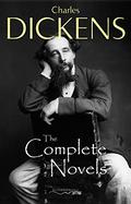 The Complete Novels by Charles Dickens, Henry Morford