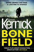 The Bone Field (The Bone Field #1) by Simon Kernick