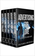 Advertising for Love: Complete Box Set by Victoria Michaels