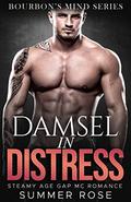 Damsel In Distress: Steamy Age-Gap MC Romance by Summer Rose