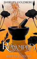 Revamped: A Vampire Comedy (Mortar & Pestle #1) by Shirley Goldberg