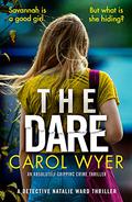 The Dare by Carol Wyer
