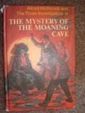 The Mystery of the Moaning Cave (Alfred Hitchcock and The Three Investigators #10) by William Arden