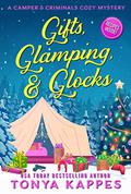 Gifts, Glamping, & Glocks (Camper & Criminals #29) by Tonya Kappes