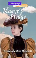 Maeve's Pledge by Linda Shenton Matchett