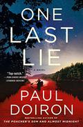 One Last Lie (Mike Bowditch #11) by Paul Doiron
