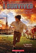 The American Revolution, 1776 (I Survived #15) by Lauren Tarshis