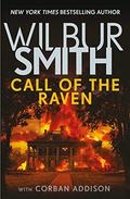 Call of the Raven (Ballantyne #0.5) by Wilbur Smith