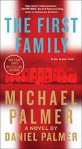 The First Family (First #2) by Michael Palmer