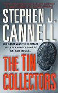 The Tin Collectors (Shane Scully #1) by Stephen J. Cannell