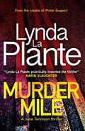 Murder Mile (Tennison #4) by Lynda La Plante