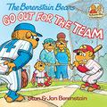 Berenstain Bears Go Out For the Team by Stan Berenstain, Jan Berenstain