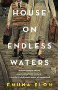 House on Endless Waters by Emuna Elon