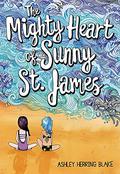 The Mighty Heart of Sunny St. James by Ashley Herring Blake