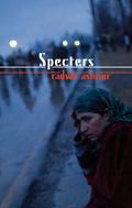 Spectres by Radwa Ashour