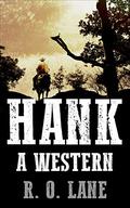 Hank by R.O. Lane