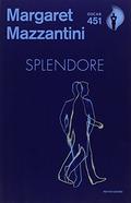 Splendore by Margaret Mazzantini