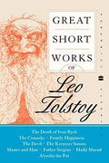 Great Short Works of Leo Tolstoy by Leo Tolstoy, John Bayley