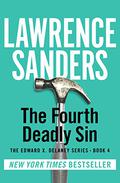 The Fourth Deadly Sin (Deadly Sins #5) by Lawrence Sanders