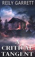 A Critical Tangent by Reily Garrett
