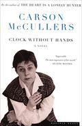 Clock Without Hands by Carson McCullers