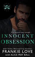 Innocent Obsession (The Dirty Kings of Vegas #2) by Alice May Ball