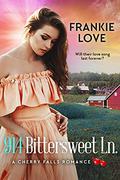 914 Bittersweet Ln.: A Cherry Falls Romance by Frankie Love