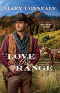 Love on the Range by Mary Connealy