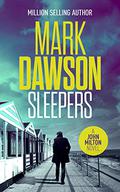 Sleepers (John Milton #13) by Mark Dawson
