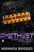 Amethyst (Elemental Mates #7) by Miranda Bridges