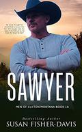 Sawyer (Men of Clifton, Montana #18) by Susan Fisher-Davis