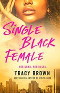 Single Black Female by Tracy Brown
