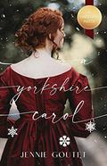 A Yorkshire Carol (A Christmas Match #3) by Jennie Goutet