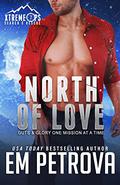 North of Love by Em Petrova