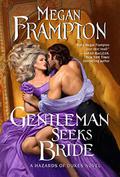 Gentleman Seeks Bride (Hazards of Dukes #4) by Megan Frampton