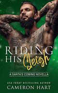 Riding His Sleigh by Cameron Hart