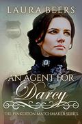 An Agent for Darcy by Laura Beers