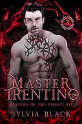 Master Trentino (Masters of the Consulate #3) by Sylvia Black